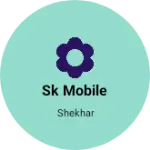 Business logo of Sk mobile
