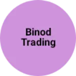 Business logo of Binod Trading