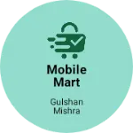 Business logo of Mobile mart