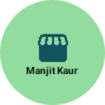 Business logo of Manjit kaur