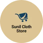 Business logo of Sunil Cloth Store