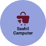 Business logo of SAAHIL CAMPUTER