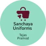 Business logo of Sanchaya Uniforms