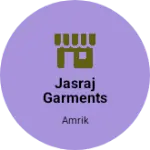 Business logo of Jasraj garments