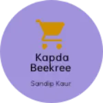 Business logo of Kapda beekree