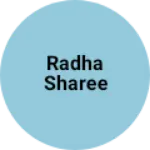Business logo of Radha sharee