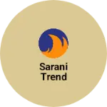 Business logo of Sarani trend