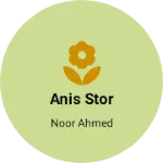 Business logo of Anis stor