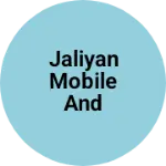 Business logo of Jaliyan mobile and electronic
