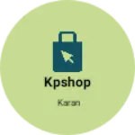 Business logo of Kpshop