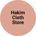 Business logo of Hakim cloth store