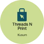 Business logo of Threads n print