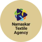 Business logo of Namaskar textile agency