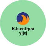 Business logo of k.b.entrprayijej