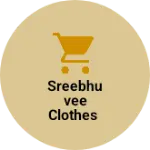 Business logo of Sreebhuvee clothes