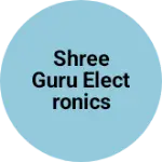 Business logo of Shree guru electronics
