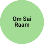 Business logo of Om sai raam