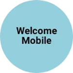 Business logo of Welcome Mobile