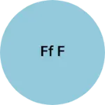 Business logo of Ff f