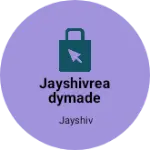 Business logo of Jayshivreadymade