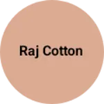 Business logo of Raj cotton