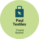 Business logo of Paul textiles