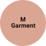 Business logo of M garment