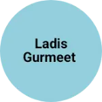 Business logo of Ladis gurmeet