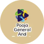 Business logo of Pooja general and garments Store
