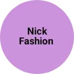 Business logo of Nick Fashion
