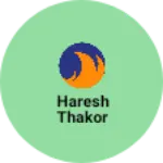 Business logo of Haresh Thakor