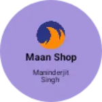 Business logo of Maan shop