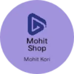 Business logo of Mohit shop