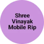 Business logo of shree vinayak mobile ripeyaring