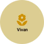 Business logo of Vivan