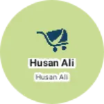 Business logo of Husan Ali