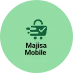 Business logo of Majisa mobile