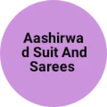 Business logo of Aashirwad suit and sarees