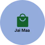 Business logo of Jai maa