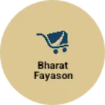 Business logo of Bharat fayason