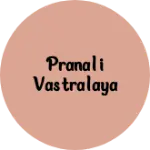 Business logo of Pranali vastralaya