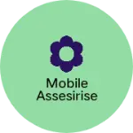 Business logo of Mobile assesirise