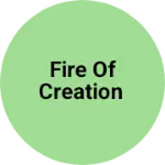 Business logo of Fire Of Creation