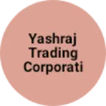 Business logo of Yashraj trading corporation