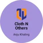 Business logo of Cloth n others