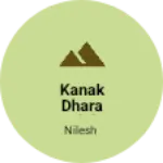 Business logo of Kanak Dhara mobile