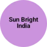 Business logo of Sun Bright India
