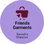 Business logo of Friends garments fashion LLP pandhurna