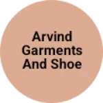 Business logo of Arvind Garments and shoe Shop