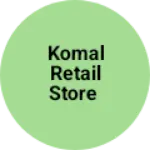 Business logo of Komal retail Store
